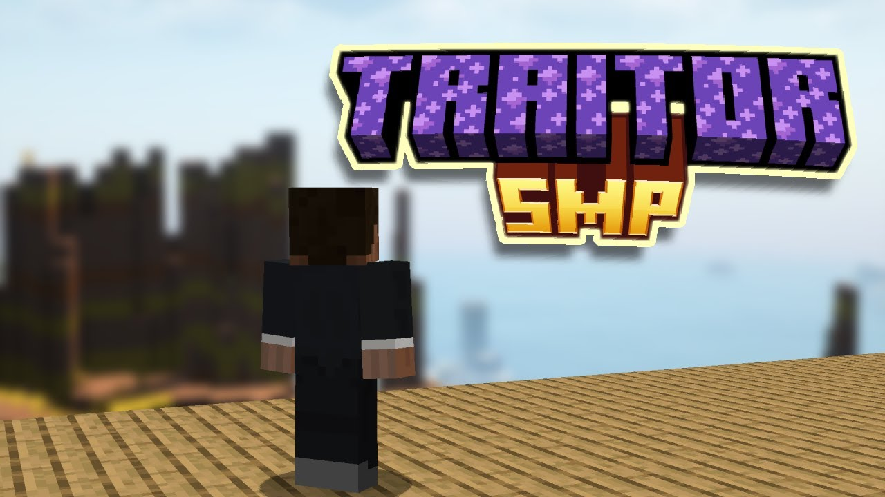 Traitor SMP